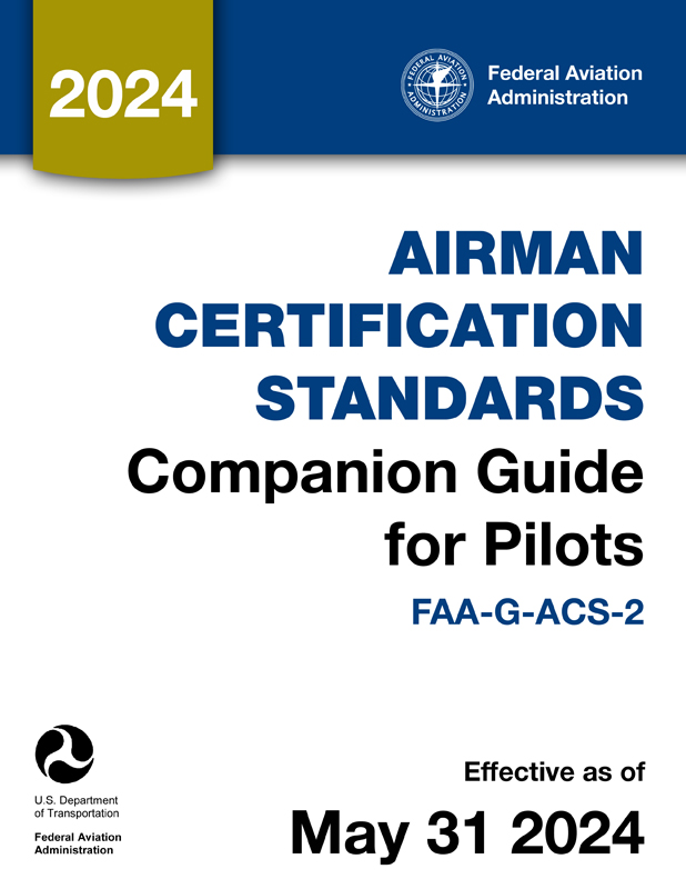Airman Certification Standards Companion Guide for Pilots FAA-G-ACS-2