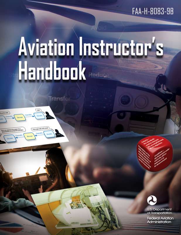 Aviation Instructor’s Handbook FAA-H-8083-9B Pilot Flight Training Study Guide