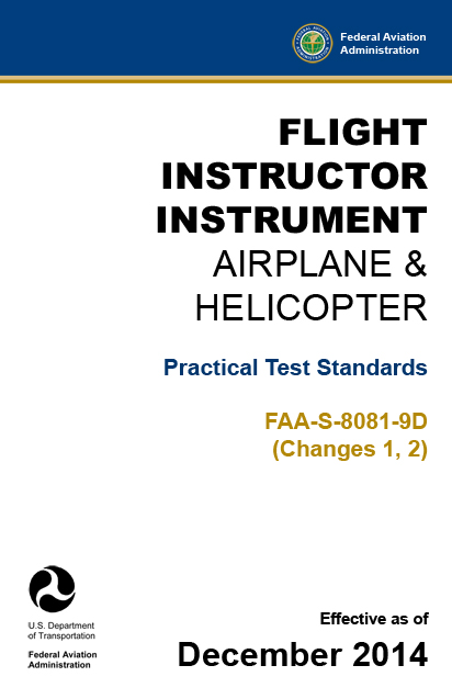 Flight Instructor Instrument – Airplane & Helicopter Practical Test Standards FAA-S-8081-9D pdf