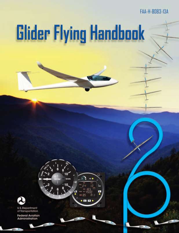 Glider Flying Handbook FAA-H-8083-13A Pilot Flight Training Study Guide