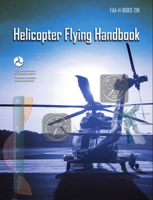 Helicopter Flying Handbook FAA-H-8083-21B Pilot Flight Training Study Guide pdf