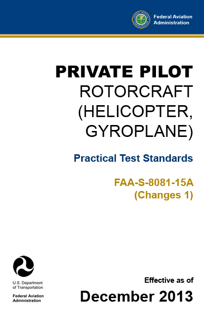 Private Pilot – Rotorcraft (Helicopter, Gyroplane) Practical Test Standards FAA-S-8081-15A pdf